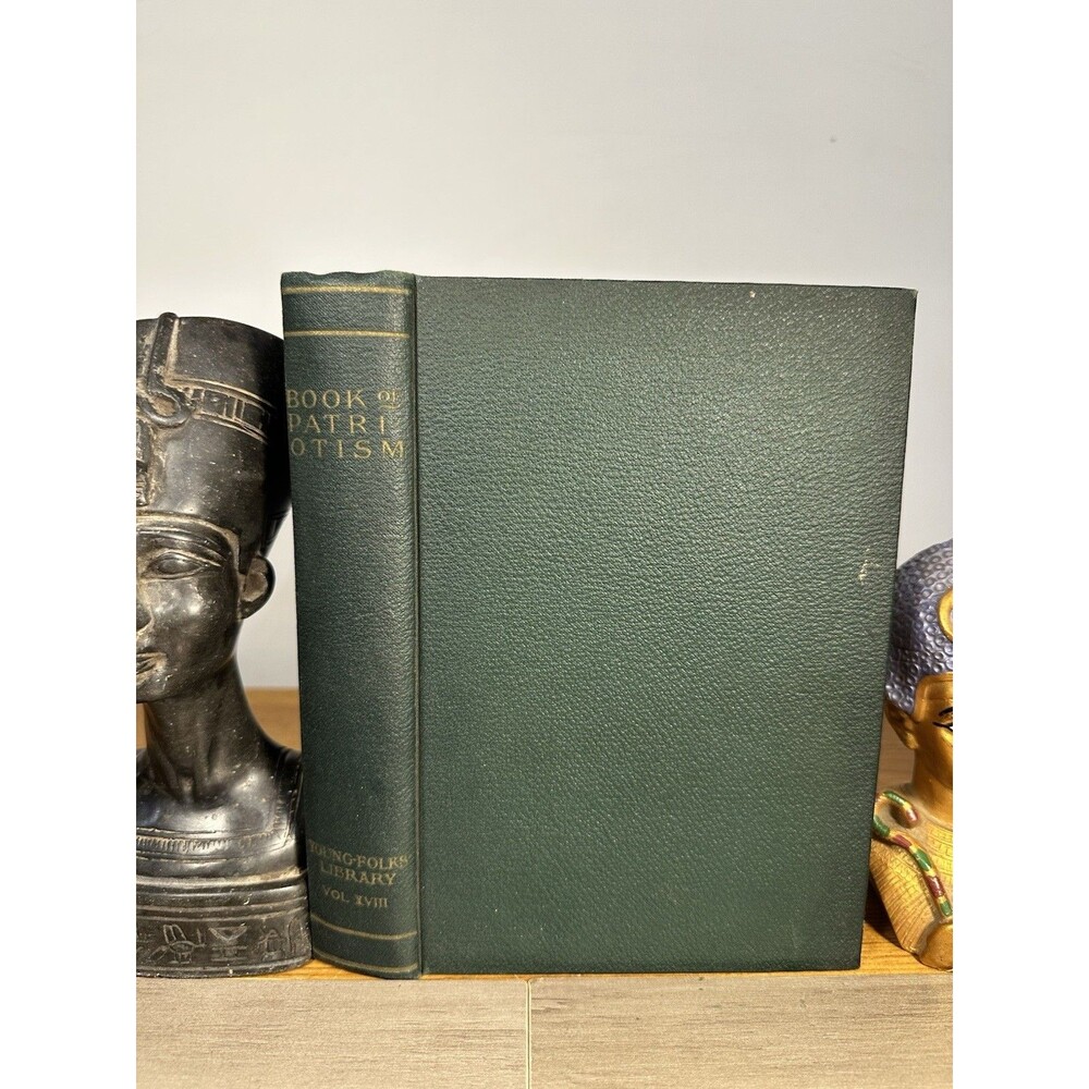 Book of Patriotism 1929 Young Folks Library Vol XVIII Illustrated History
